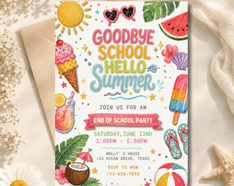 Puede incluir: Una colorida invitación con el texto "Goodbye School Hello Summer" e ilustraciones de verano. Incluye un sol, gafas de sol, sandía, helado, paleta, chanclas y un balón de playa. La invitación es para una fiesta de fin de curso.