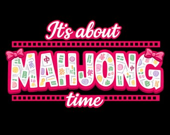 It's About Mahjong Time Clipart, Pink Mahjong SVG PNG PDF, Game Night Shirt Design, Instant Digitale Download voor Cricut