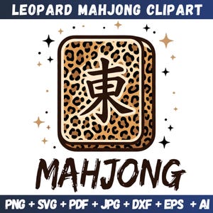 Può includere: Una tessera Mahjong con stampa leopardata con bordo marrone e un carattere cinese al centro. La parola "MAHJONG" è scritta in grassetto, in marrone, sotto la tessera. Il testo "LEOPARD MAHJONG CLIPART" è in alto.