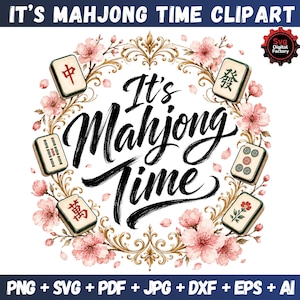 Puede incluir: Diseño de clipart digital con el texto "It's Mahjong Time" en una escritura elegante, rodeado de elementos florales y fichas de Mahjong. El diseño incluye una corona floral decorativa con flores rosas y detalles dorados.