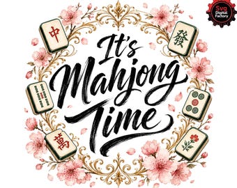 It's Mahjong Time Shirt Design, Mahjong SVG-clipartbundel |  Mahjong, png, kersenbloesemtegelkunst, digitale download game-avond