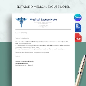 May include: An editable medical excuse note template featuring a blue caduceus symbol, the text Medical Excuse Note, and placeholders for patient and provider details. The document includes icons for Canva, Word, and PDF formats, with a pen nearby.