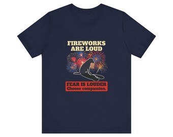 Maglietta "I fuochi d'artificio sono rumorosi" / Maglietta per cani "La paura è più forte" / Sicurezza degli animali domestici contro i fuochi d'artificio / Sensibilizzazione sull'ansia negli animali