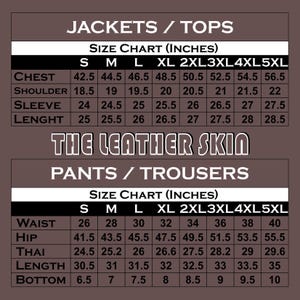May include: Size chart for jackets, tops, pants, and trousers. Measurements are in inches. Includes chest, shoulder, sleeve, length, waist, hip, thigh, and bottom measurements for sizes S through 5XL. The text "THE LEATHER SKIN" is displayed.