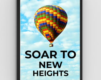 11 x 14 pulgadas - Arte motivacional "Vuela a nuevas alturas": imprimible, frase inspiradora, impresión de globo aerostático, para aula, oficina, descarga digital