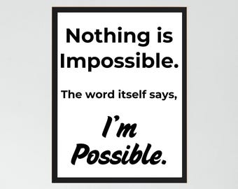 Arte de pared inspirador de 28 x 35 cm: Cita "Nada es imposible": Imprimible para aula, oficina, hogar y espacio de asesoramiento. Mentalidad motivacional.