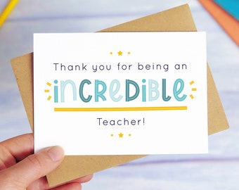 Incredible Teacher Thank You Card