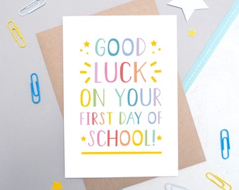 Good Luck On Your First Day Of School Card