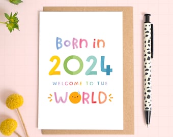 Born in 2024 Baby Card - New Baby Congratulations - Baby Boy - Baby Girl - Unisex Baby Card