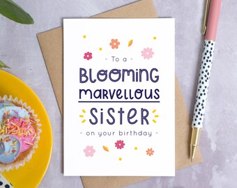Blooming Marvellous Sister Birthday Card