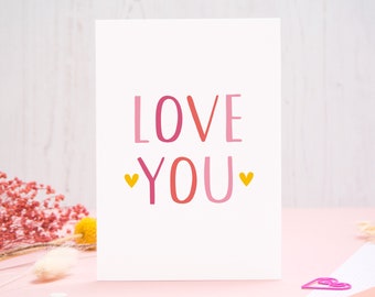 Love You - Anniversary Card