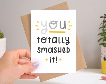 You Smashed It Congratulations Card