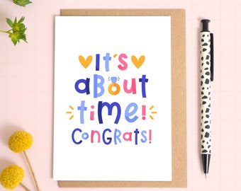 It's About Time Engagement Card - Engagement Congratulations