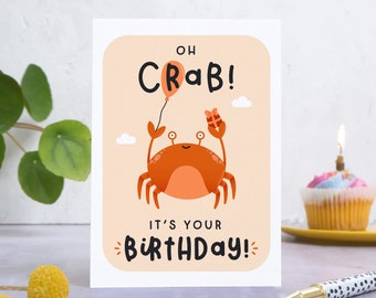 Oh Crab Happy Birthday Card - Pun Birthday Card