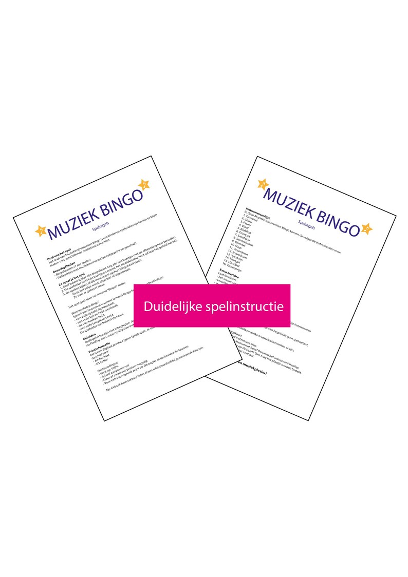May include: Two white sheets of paper with the text "MUZIEK BINGO" and star graphics. The sheets contain instructions and a list of musical instruments. A pink banner reads "Duidelijke spelinstructie".