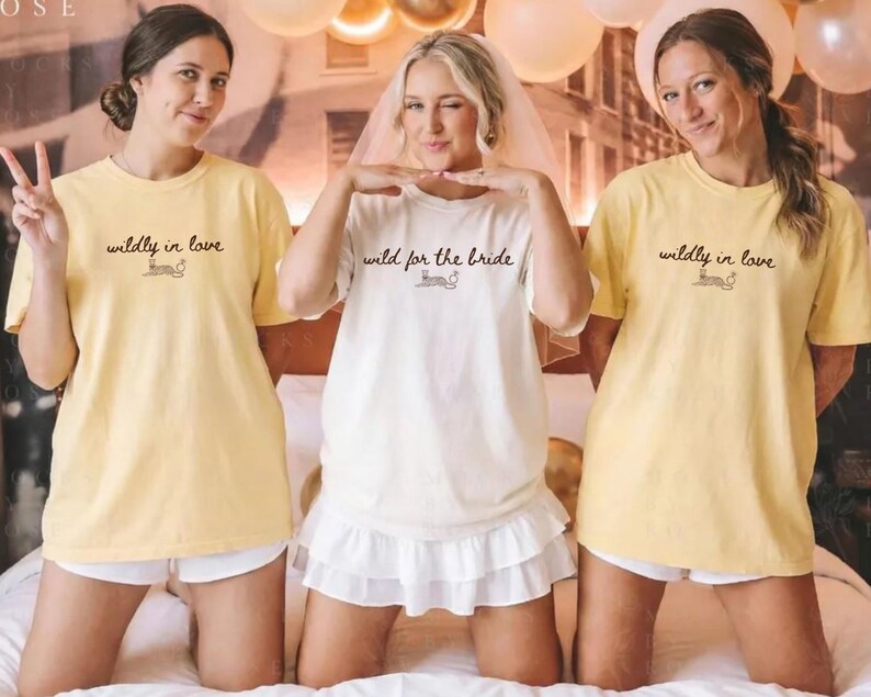 Wildly In Love Bachelorette Shirts Wild For The Bride Bridesmaid Matching Tees Bach Weekend Outfit Bridal Party T-Shirts Girls Trip Tee image 18