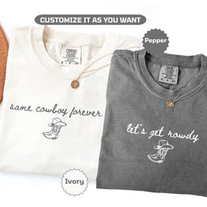 Same Cowboy Forever Bachelorette Shirts Lets Get Rowdy Bride And Bridesmaids Matching Western Bach Party Nashville Cowgirl Outfits image 9