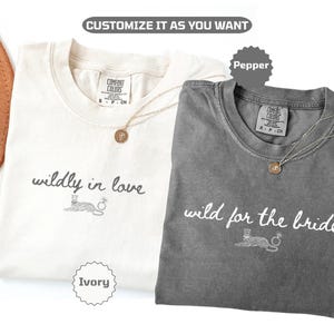 Wildly In Love Bachelorette Shirts Wild For The Bride Bridesmaid Matching Tees Bach Weekend Outfit Bridal Party T-Shirts Girls Trip Tee image 1