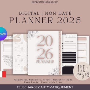 Peut inclure: Agenda numérique 2026 avec un design rose pâle et blanc. L'agenda comprend des pages de calendrier, des pages de planification quotidienne et une section pour les affirmations. La couverture présente le texte "PLANNER 2026" et des motifs floraux. Le texte "150+ pages" est également inclus.