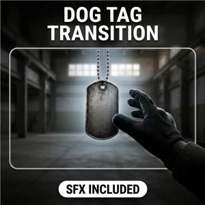 May include: A silver-toned metal dog tag hangs from a beaded chain. The text DOG TAG TRANSITION is at the top, and SFX INCLUDED is at the bottom. A gloved hand reaches toward the tag, which features a scratched, weathered surface texture.