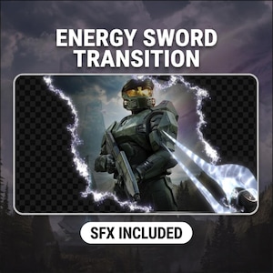 May include: A digital graphic featuring the text ENERGY SWORD TRANSITION and SFX INCLUDED. The central image displays a green armored soldier holding a rifle, framed by a glowing white electrical discharge effect and a translucent energy blade.