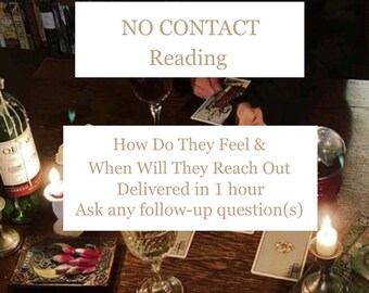 No Contact Reading - How Are They Feeling and When Will They Reach Out