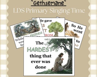 Gethsemane Printable Flipchart for LDS Singing Time | Primary Music Visual Aids | April 2026 Curriculum PDF Download