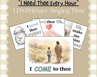 I Need Thee Every Hour Printable Flipchart for LDS Singing Time | Primary Music Visual Aids | March 2026 Curriculum PDF Download