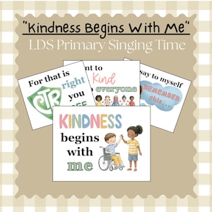 Könnte beinhalten: Eine Sammlung farbenfroher Karten mit dem Text "Kindness Begins With Me" und "LDS Primary Singing Time". Die Karten zeigen Illustrationen von Kindern und inspirierenden Botschaften, darunter "CTR" und "Remember this..."