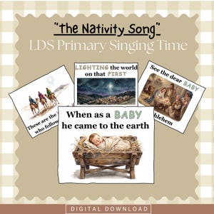 May include: A set of four rectangular cards featuring illustrations of the Nativity. The cards display text including "the Nativity Song," "LDS Primary Singing Time," "LIGHTING the world on that FIRST," "See the dear BABY," and "When as a BABY he came to the earth."