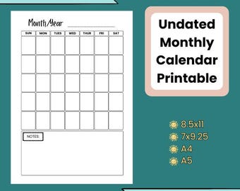 May include: A printable undated monthly calendar with a grid layout for scheduling. The design includes the text "Month/Year" and "NOTES:" along with the days of the week. The image also displays "Undated Monthly Calendar Printable" and lists 4 available sizes.
