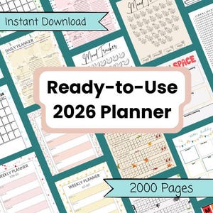 May include: A collection of printable planner pages with the text "Ready-to-Use 2026 Planner" and "2000 Pages." The pages include daily, weekly, and mood trackers, with a teal and pink color scheme. The words "Instant Download" are also visible.