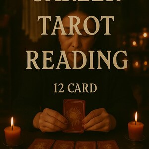 May include: A tarot reading scene with the text "CAREER TAROT READING" and "12 CARD" in a warm, sepia tone. A person holds a tarot card with a sun design, surrounded by other cards and lit candles.