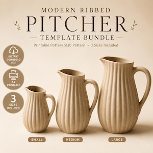May include: A digital template bundle for a modern ribbed pitcher, featuring three sizes: small, medium, and large. The text reads: MODERN RIBBED PITCHER TEMPLATE BUNDLE, Printable Pottery Slab Pattern, 3 Sizes Included, Instant Download PDF, A4 Printable.