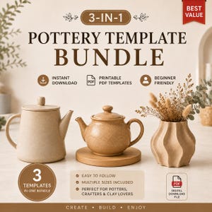 May include: A 3-in-1 pottery template bundle featuring a tall lidded canister, a round teapot on a wooden base, and a fluted vase with dried botanicals. The digital download includes printable PDF templates for these three ceramic designs.