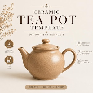 May include: A tan speckled ceramic teapot with a lid, handle, and spout. The text reads: CERAMIC TEA POT TEMPLATE, DIY POTTERY TEMPLATE, DIGITAL DOWNLOAD, PDF FILE, BEGINNER FRIENDLY, MULTIPLE SIZES INCLUDED, INSTANT DOWNLOAD, CREATE, BUILD, ENJOY.