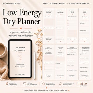 May include: A digital Low Energy Day Planner set by Milo Planner Studio featuring eight printable pages with prompts for check-ins, energy budgets, and recovery reflections. The layout includes a tablet displaying the planner cover and a stylus.
