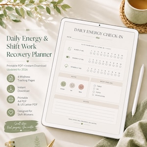 May include: A digital tablet displaying a "Daily Energy Check-In" planner. The screen shows sections for sleep, energy, stress, mood, and body feeling. The planner is designed for shift workers and includes the text "Small steps, Real progress, You matter."