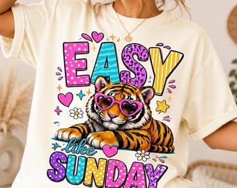 Easy Like Sunday Shirt, Cute Tiger Graphic Tee, Retro Colorful Animal T-Shirt, Comfort Colors 1717, Funny Relaxed Weekend Shirt