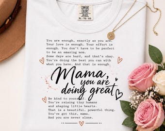 Mama Shirt, You Are Doing Great, Mom Gift, Mother’s Day Shirt, Inspirational Tee, New Mom Gift, Comfort Colors Shirt, Cute Mom Outfit