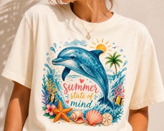 Dolphin Summer Shirt Women, Beach Graphic Tee, Summer State of Mind T-Shirt, Ocean Lover Gift, Coastal Vacation Outfit, Comfort Colors Tee