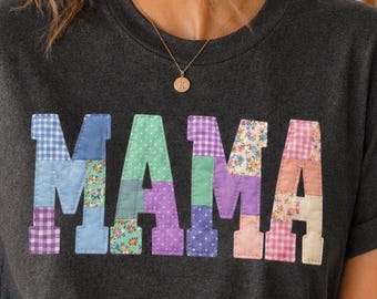 Mama Shirt for Women, Mothers Day Gift, Mom Shirt, New Mom Gift, Cute Mama Tee, Patchwork Mama Shirt, Comfort Colors Shirt, Gift for Mom