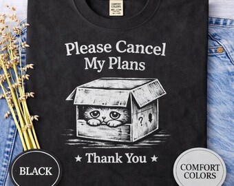 Please Cancel My Plans Cat Shirt, Introvert Graphic Tee, Comfort Colors Vintage