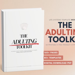 The Adulting Toolkit PDF (A4) | Life Organization Workbook | 80+ Templates for Money, Health, Home, Admin | Printable & Digital