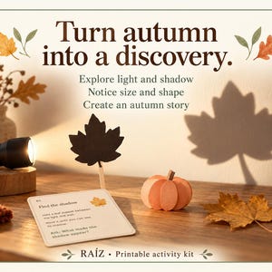 May include: A printable activity kit titled Turn autumn into a discovery. It includes a black leaf-shaped puppet on a wooden clip, a small orange paper pumpkin, a flashlight, and an instruction card that reads Find the shadow.