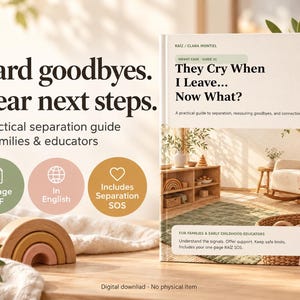 Puede incluir: Una guía digital titulada They Cry When I Leave... Now What? de Raíz y Clara Montiel. La portada muestra un interior de guardería en tonos suaves. El texto incluye Hard goodbyes. Clear next steps. A practical separation guide for families.