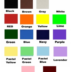 May include: A chart showing 16 different color swatches, including black, brown, gray, white, red, orange, yellow, lime, green, blue, navy, purple, pastel yellow, pastel green, pastel blue, lavender, pink, and mahogany.