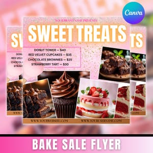 May include: A pink and gold bake sale flyer with the text "Sweet Treats" and a list of desserts: donut tower, red velvet cupcakes, chocolate brownies, and strawberry tart. Images of the desserts are included.