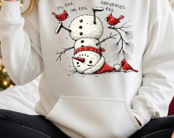 It's Fine Snowman Graphic Hoodie, Funny Winter Pullover