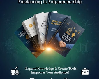 May include: Image features a collection of books with titles related to finance and business, including "Freelancing Success Guide" and "Smart Money Blueprints." The text "Master Your Finances & Business" and "Freelancing to Entrepreneurship" are also visible.